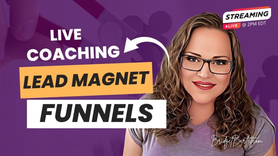 How To Create A Lead Magnet Funnel For Automated Lead Generation | Bridget Bartlett