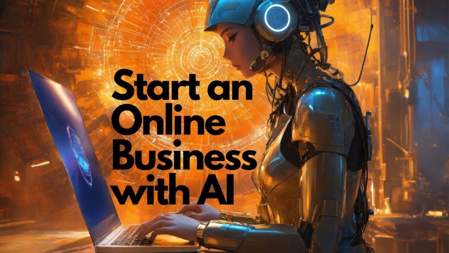 How to Launch Your AI-Powered Online Business 2024