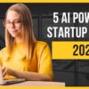 5 AI powered Business Ideas 2024