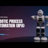 Robotic Process Automation (RPA): #RPA #Automation #SoftwareBots #AI #technology