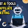 10 Best AI Tools for Affiliate Marketing