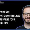 Zapier Presents: AI Automation Workflows to Supercharge Your Marketing Ops