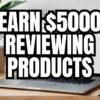 Make $5000 Per Month Reviewing Products You Get For Free | Lori Ballen