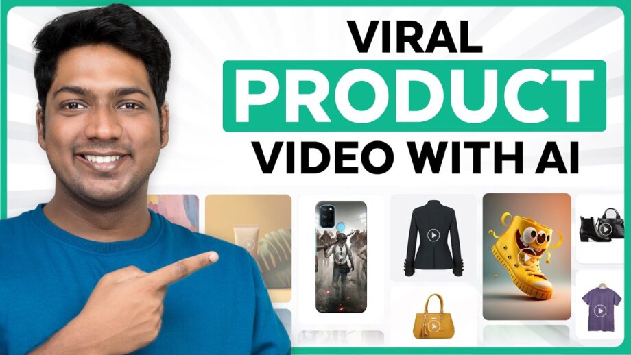 How to Create Viral Product Videos Using AI