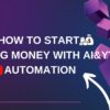 The Future of Content Monetization: AI and YouTube Automation Unleashed!