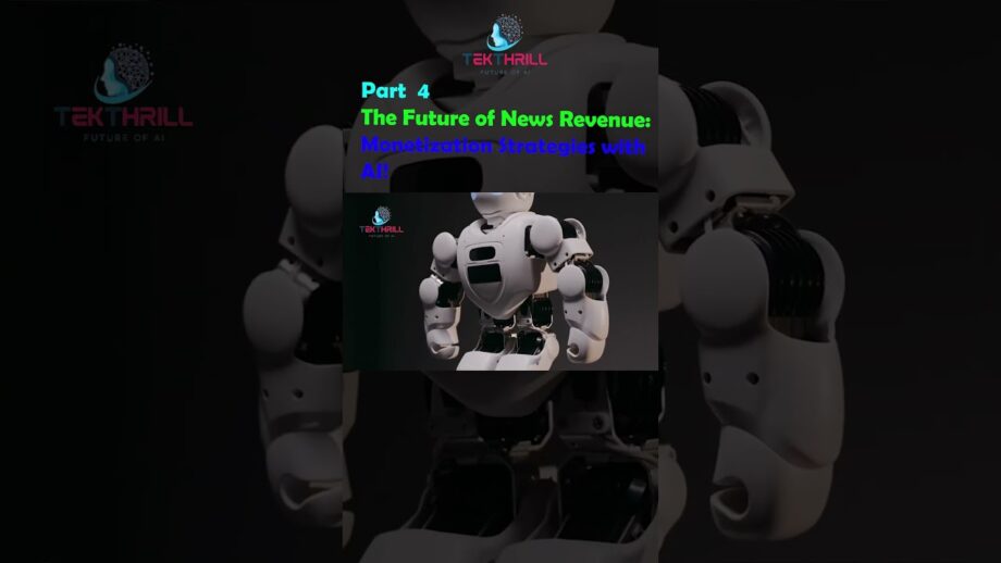 The Future of News Revenue: Monetization Strategies with AI! Part 4 #ai #viral #trending #aiinindia