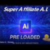 Super Affiliate A I  Review