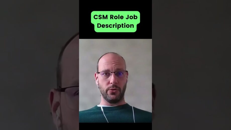 CSM Role Job Description