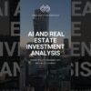 AI and Real Estate Investment Analysis