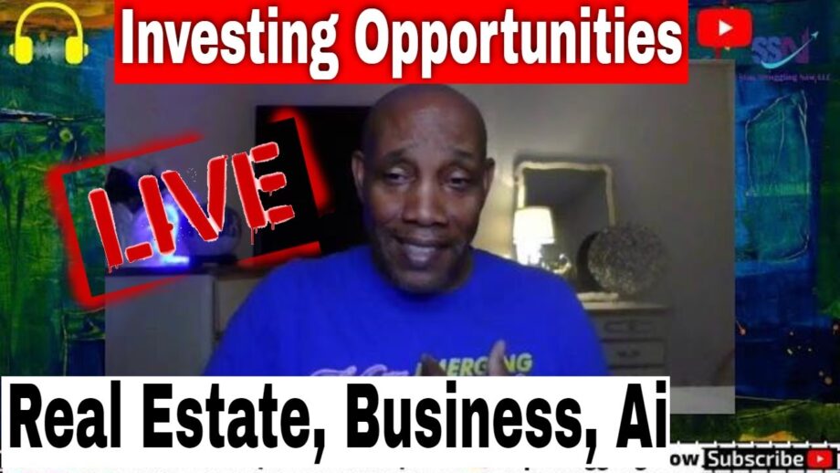 Investing Opportunities. Real Estate, Business, Ai. Financial Plan Talk
