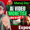 @ManojDey झूठा है 🤬AI Video Monetization | How To Make Videos Using AI ?
