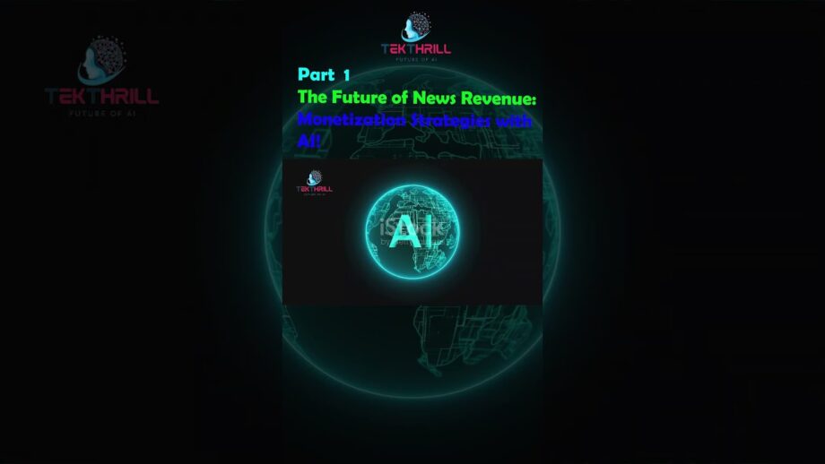 The Future of News Revenue: Monetization Strategies with AI! Part 1 #ai #viral #trending #aiinindia