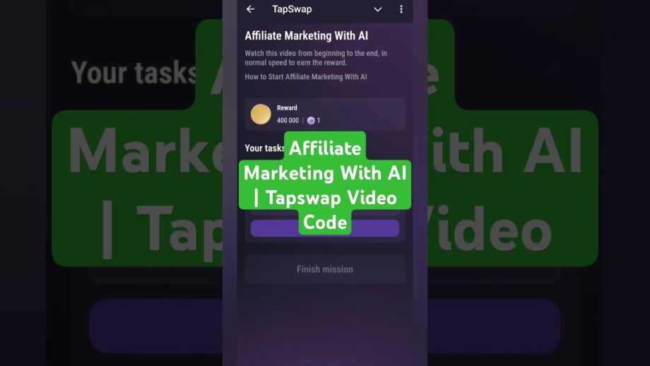 Affiliate Marketing With AI | Tapswap Video Code