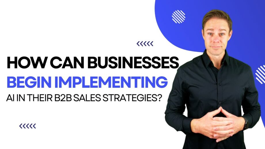 How can businesses begin implementing AI in their B2B sales strategies? | Success.ai
