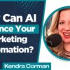 How Can AI Enhance Your Marketing Automation? | AI Marketing