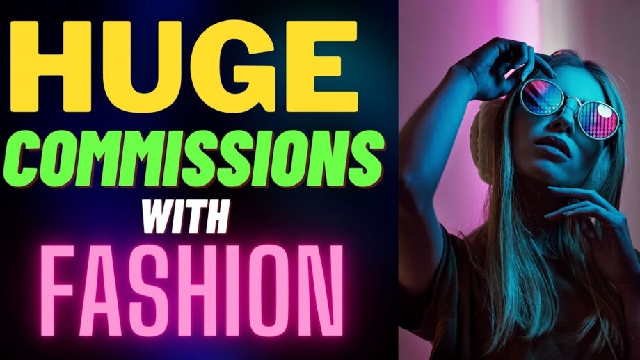 Earn With The Highest Paying Affiliate Fashion Companies | How To Promote Fashion Products