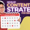 How to Create a Content Marketing Strategy that Works [Beginners Guide]