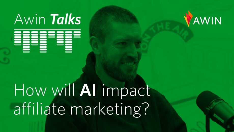 Awin Talks #56 How will AI impact affiliate marketing?
