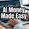 Make Money Using AI - AI Secrets To Earn Passive Income