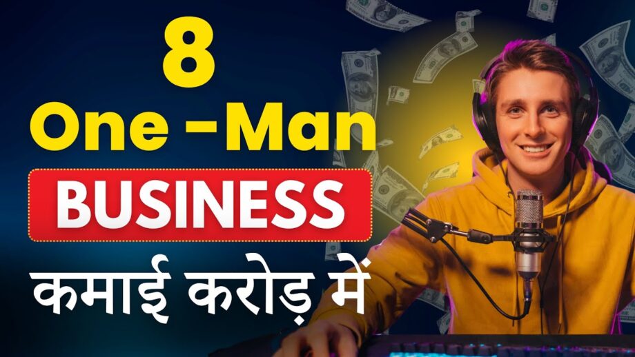 ये 8 One-Person Business Ideas करोड़पति बना देंगी | 🤑 Start for FREE! | Real-life Examples