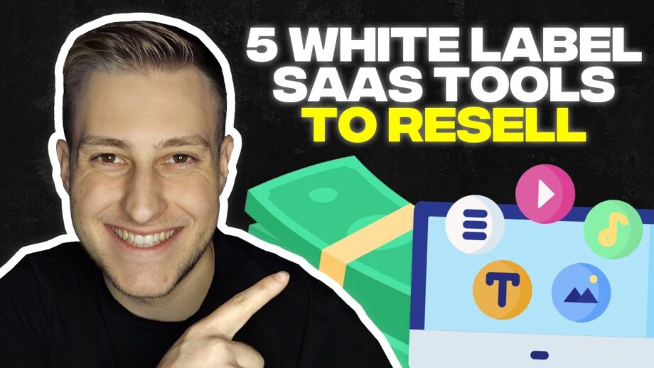 5 White Label SaaS Tools to Resell (2024)