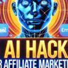 5 ways to boost your affiliate marketing income using AI!