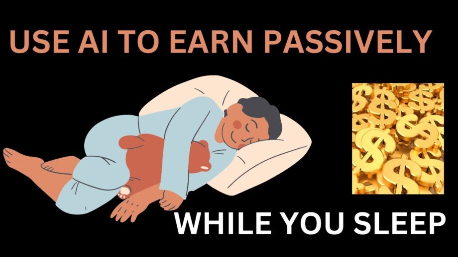 8 Easy AI-Powered Ways to Earn Passive Income While You Sleep.