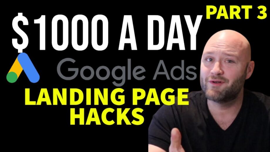 $1000 a Day Google Ads Affiliate [Part 3] - Landing Pages That Convert