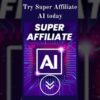 Super Affiliate Ai Review Crush Affiliate Marketing#shorts