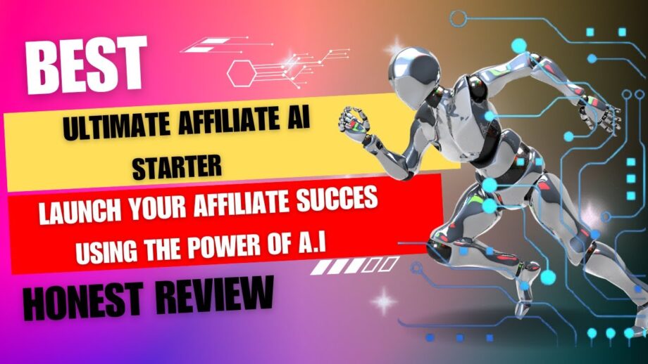 Ultimate Affiliate AI - Starter | Launch your Affiliate succes using the Power of A.I |