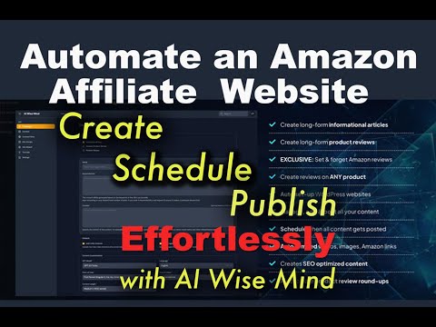 Automate Amazon Affiliate Website - AI Wise Mind Review