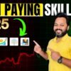 Top 5 Skills in 2025 | High Paying Skills To Make Money Online