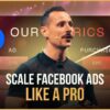 Scale Facebook Ads Like a Pro | AW Dubai 2024