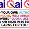 Qai Review Demo Bonus - “Quora-Like” Fully Automated Authority Q&A Site that Earns for You 24/7