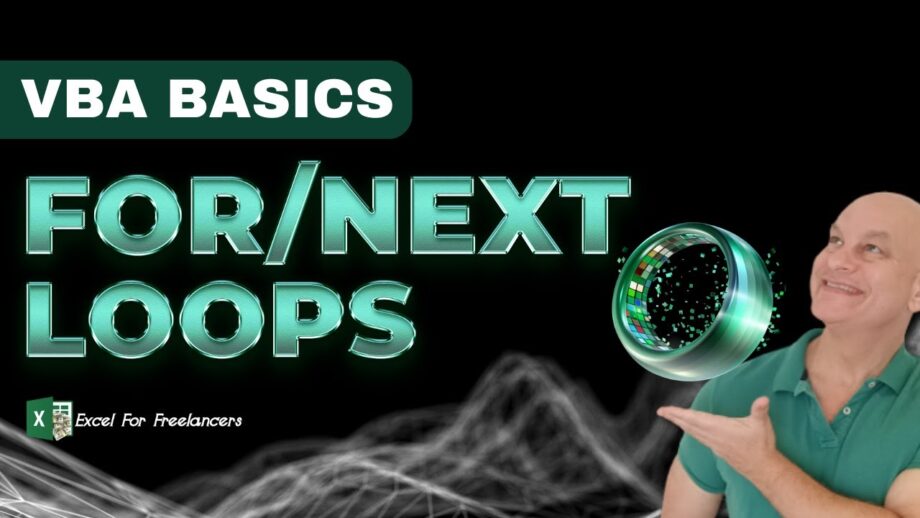 How To Master The For/Next Loop | Excel VBA For Beginners
