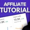 COMPLETE Affiliate Marketing Tutorial ($8.3k/mo Blueprint)