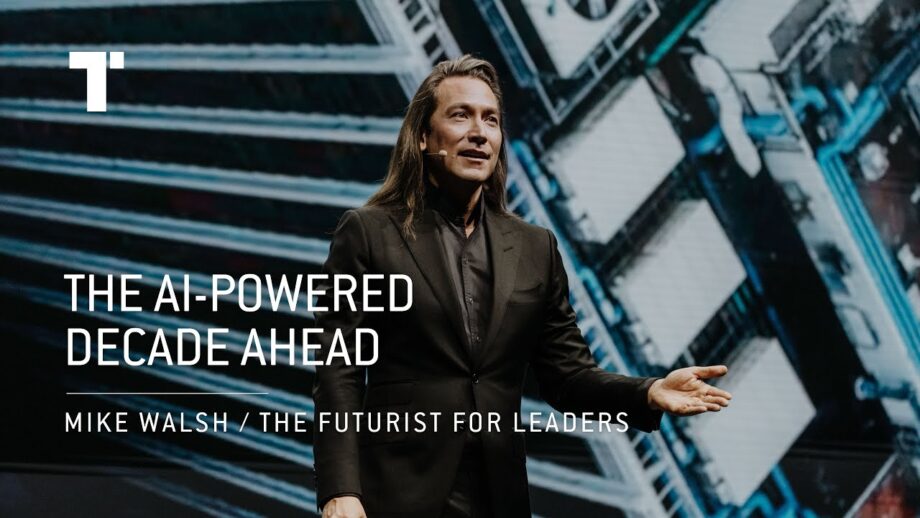 The AI-Powered Decade Ahead | Mike Walsh | Futurist Keynote Speaker