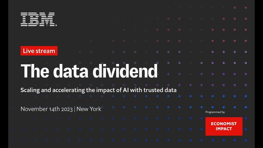 The data dividend: scaling and accelerating the impact of AI with trusted data