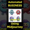 Make PASSIVE income with AI Automated Business using Midjourney