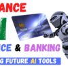 [ TOP 10+ ] Advance AI Artificial intelligence Finance and Banking Tools and Websites.