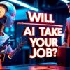 AI IS TAKING OVER Will You Keep Your Job in 2025?