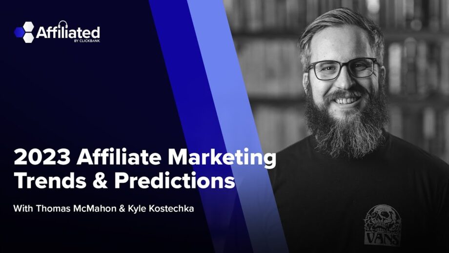 2023 Affiliate Marketing Trends & Predictions