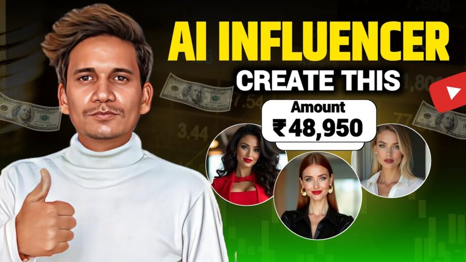 खुद का Ai Influencer कैसे बनाएं | How To Make Ai Influencer | Earn $500 Per Month