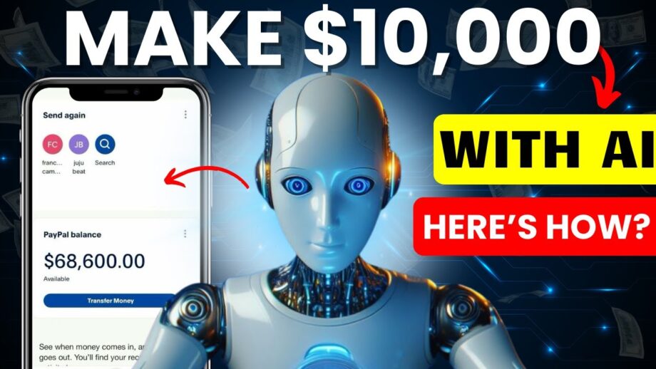 Can You Make $10,000Month with AI Here’s How!