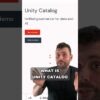 What is Databricks Unity Catalog?