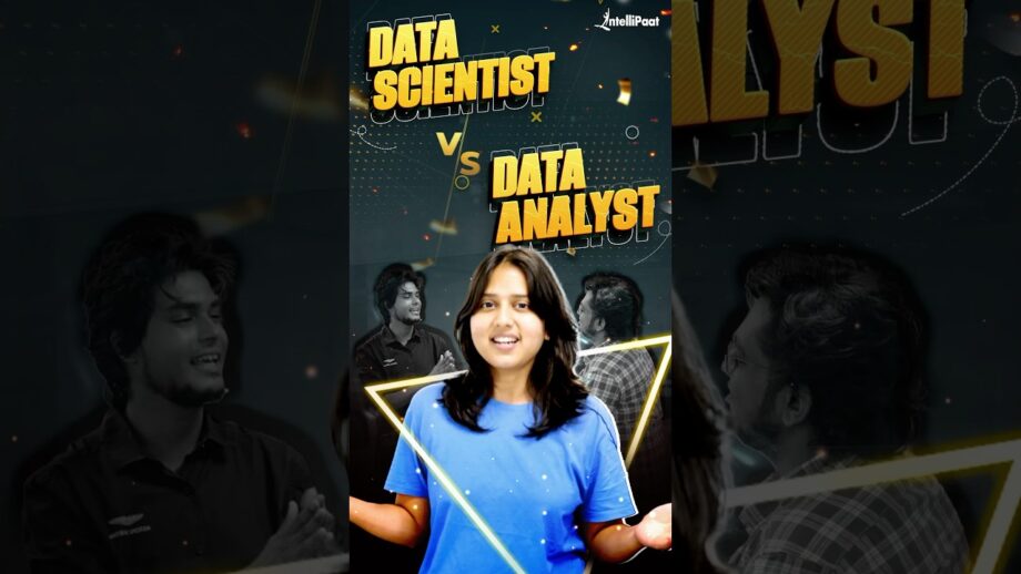 🔥Data Scientist Vs Data Analyst | Who is Best: Data Analyst or Scientist? | Intellipaat #Shorts