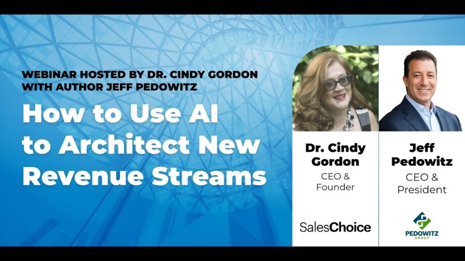 Using AI to Architect New Revenue Streams · Webinar with Jeff Pedowitz