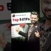 Top 5 ETFs for Long Term Investing