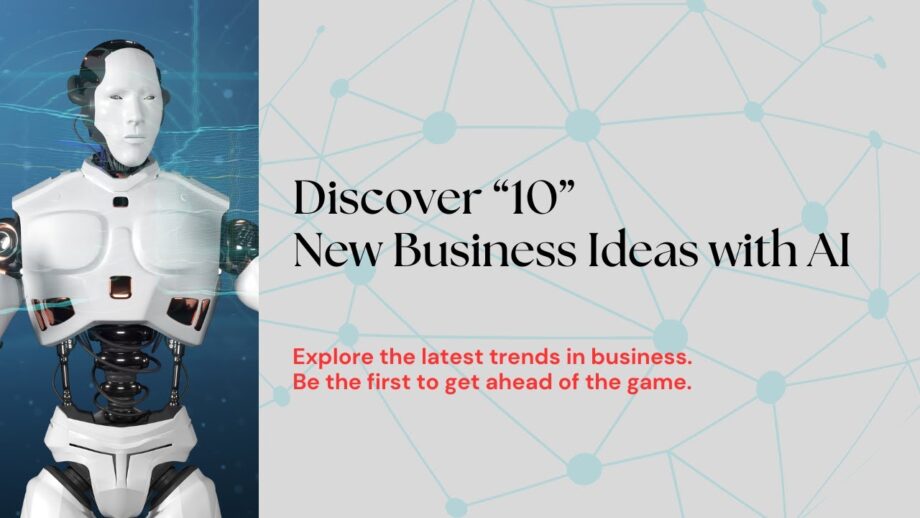 10 Business Ideas with AI: Innovate and Transform Your Industry
