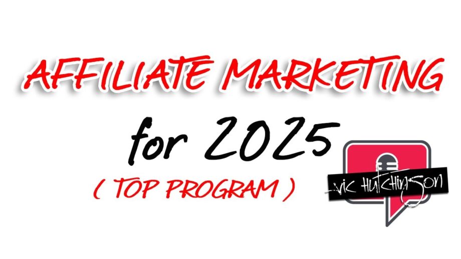 Affiliate Marketing 2025 ( TOP PROGRAM )